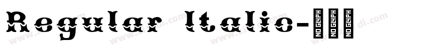 Regular ltalic字体转换 Regular ltalic字体转换